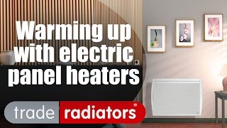 Warming Up With Electric Panel Heaters by Trade Radiators [upl. by Mcquoid235]