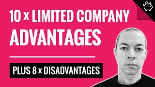 10 x ADVANTAGES of a Limited Company  Starting a Ltd Company UK [upl. by Burdelle]