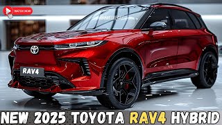 First Look 2025 Toyota RAV4 Hybrid Explore the AllNew Design [upl. by Cower]