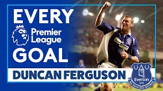 EVERY DUNCAN FERGUSON GOAL IN THE PREMIER LEAGUE FOR EVERTON [upl. by Stubstad]