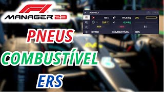 COMO UTILIZAR PNEUS COMBUSTÌVEL E ERS  F1 MANAGER 23 [upl. by Philan848]