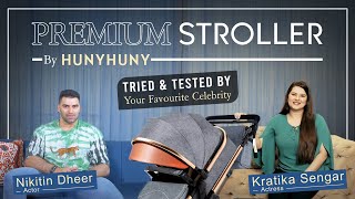 Why Nikitin Dheer amp Kratika Sengar Love the HunyHuny Stroller Travel System  Parenting Made Easy [upl. by Necyla]