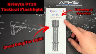 Brinyte PT16 Tactical Flashlight  Unboxing amp Overview [upl. by Gruver]