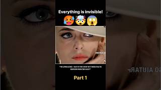 Everything is invisible 🤯 Part 1 shorts ytshorts youtubeshorts fyp explainerroniee hollywood [upl. by Charteris]