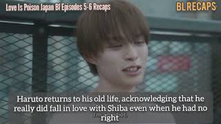 Love Is Poison Japan Bl Episodes 56 Recaps loveispoison bldrama blseries [upl. by Libyc]