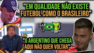 ARGENTINOS DO ATLÉTICOMG ASSUSTARAM IMPRENSA ARGENTINA quotBRASILEIRÃO Équot FAUSTO VERA E GABY MILITO [upl. by Aiuqal]