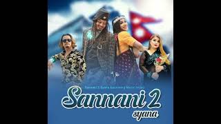 Sannani 2 Syana • Upcoming Music Video Bishnu Giri Africa Hari Giri Bimarshi New Nepali Song 2024 [upl. by Dnomsed980]