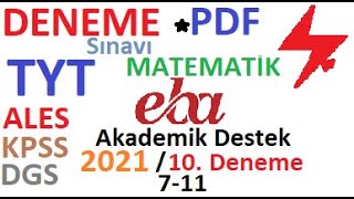 EBA  TYT 10 Deneme Sınavı  2021  Akademik Destek  TYT  Matematik  ALES  KPSS  pdf  711 [upl. by Meeharbi]