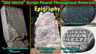 Pt 18  Untold Ancient American Truth  quotOld Worldquot Inscriptions found Throughout Ancient America [upl. by Jeavons713]