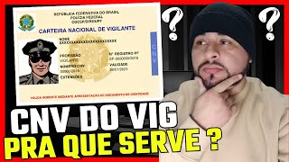 CNV de Vigilante O Que é a Carteira Nacional de Vigilante [upl. by Needan]