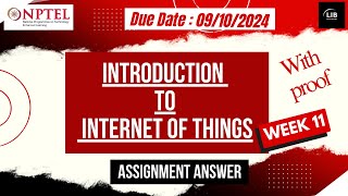 Introduction to IoT Week 11 Assignment Answers  NPTEL July 2024  Learn in brief [upl. by Adnola492]