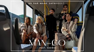 MANGO feat SADBOI  Ar dar mane sapnuoji official music video [upl. by Ailat]