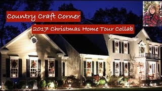 2017 CHRISTMAS HOME TOUR COLLAB [upl. by Arhaz]