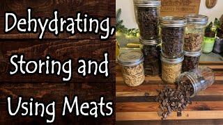 Dehydrating Storing and Using Meats of Various Types [upl. by Crellen]