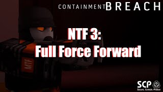 Roblox Containment Breach Soundtrack  NTF 3 Full Force Forward [upl. by Kassey218]