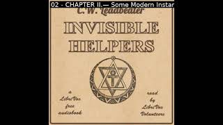 Invisible Helpers by C W Leadbeater read by Various  Full Audio Book [upl. by Atteynad443]