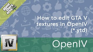 How to edit GTA V textures in OpenIV ytd [upl. by Coyle]