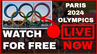 🔴LIVE PARIS OLYMPICS 2024 – HOW TO WATCH FOR FREE Worldwide [upl. by Esenahs244]