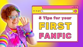 How to Write Fanfiction for Beginners 5 Fanfic Writing Tips [upl. by Mharba]