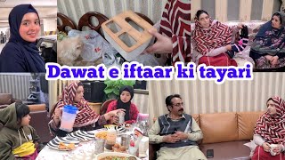 Malik sahab ne ye kiya keh dea hans hans ke meri ankhon mn ansoo a gey Dawat e iftaar ki tayari [upl. by Kcirdehs350]