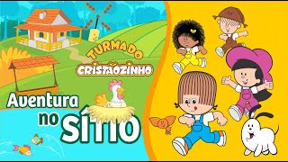 Turma do Cristãozinho  Aventura no Sítio [upl. by Nannerb]