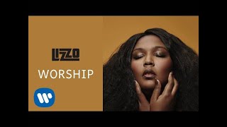 Lizzo  Worship Official Audio [upl. by Debi]