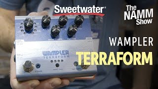 Wampler Terraform Pedal at Winter NAMM 2019 [upl. by Atteiram]