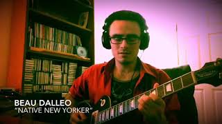 Native New Yorker Guitar Improv [upl. by Enrique]