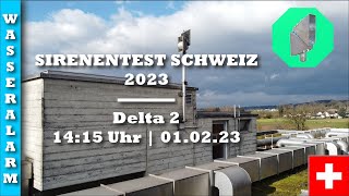 Sirenentest Schweiz 2023  Niederwil  Delta 2  250  Wasseralarm  12 [upl. by Aivartal]