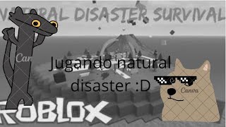 ESTA ES LA JUGADA DE NATURAL DISASTER b [upl. by Asum]