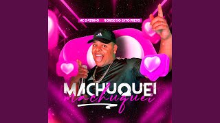 Machuquei [upl. by Wilbert]