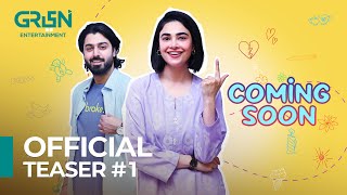 Teaser 1  Coming Soon  Saheefa Jabbar  Zaviyar Ejaz  Green TV Entertainment [upl. by Giaimo991]