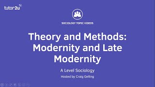 Theoretical Debates in Sociology Modernity and Late Modernity Sociology Theory amp Methods [upl. by Willock580]