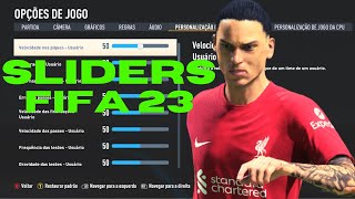 CONFIGURAÇÃO DE SLIDERS FIFA 23 SLIDER REALISTA fifa23 [upl. by Ynehpets]