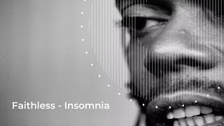 Faithless  Insomnia remix [upl. by Wendie757]