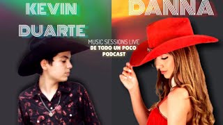 DE TODO UN POCO PODCAST Danna y kevin Duarte [upl. by Htaeh671]