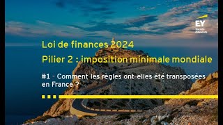 Loi de finances 2024  Pilier 2  comment les règles ontelles été transposées en France [upl. by Cacie]