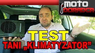 Test taniego quotklimatyzatoraquot  czy to działa MOTODORADCA [upl. by Hayotal]