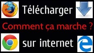 Comment ça marche le téléchargement sur Internet [upl. by Etnaud]