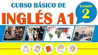 Curso Básico de Inglés Americano Lección 2  Gramática Pronunciación y Listening en Inglés [upl. by Etterual]