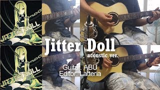 ジッタードールJitter doll 기타 커버  by ABU [upl. by Niwrad747]