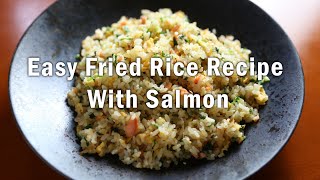 ENG SUBEasy Fried Rice Recipe With Salmon│learn From the Chef at a Michelin Listed Restaurant [upl. by Kucik]