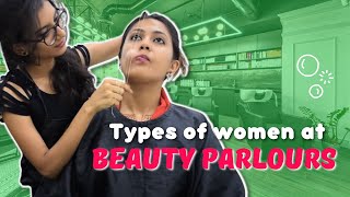 Types of Women at Beauty Parlours  Captain Nick [upl. by Lucey]