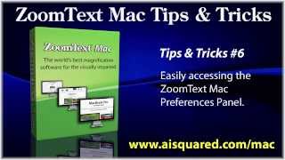 ZoomText Mac Tips amp Tricks 6  Easily accessing the ZoomText Mac Preferences Panel [upl. by Yesmar183]