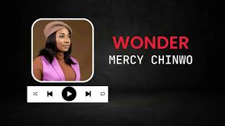 Mercy Chinwo  Wonder [upl. by Gievlos]