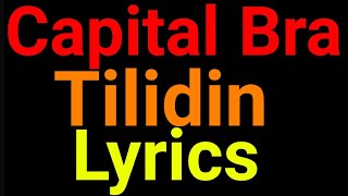 Capital Bra  Tilidin  Lyrics [upl. by Romelle911]