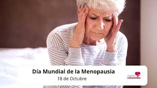 Efemérides 18 de octubre Día Internacional de la Menopausia  ¿A qué edad llega la menopausia [upl. by Valera]