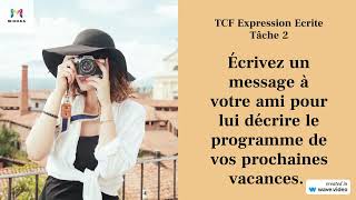 TCF Canada Expression Écrite  Programme de prochaines vacances  avec exemple [upl. by Oicam268]