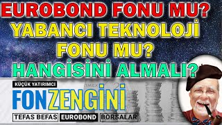 Uzun vadede Eurobond mu yoksa teknoloji fonu mu daha iyi [upl. by Decker943]