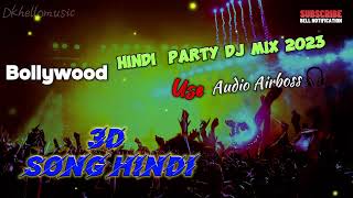 Latest Bollywood Remix Songs 2023  Bollywood Remix 2023  Bollywood Party Mix Songsdkhellomusic [upl. by Llimaj980]